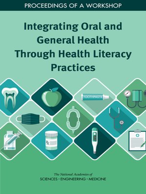 cover image of Integrating Oral and General Health Through Health Literacy Practices